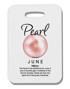 Birthstone Pearl Thick Plastic Luggage Tag