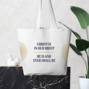 Christ is in Our Midst Sunburst Oversized Tote